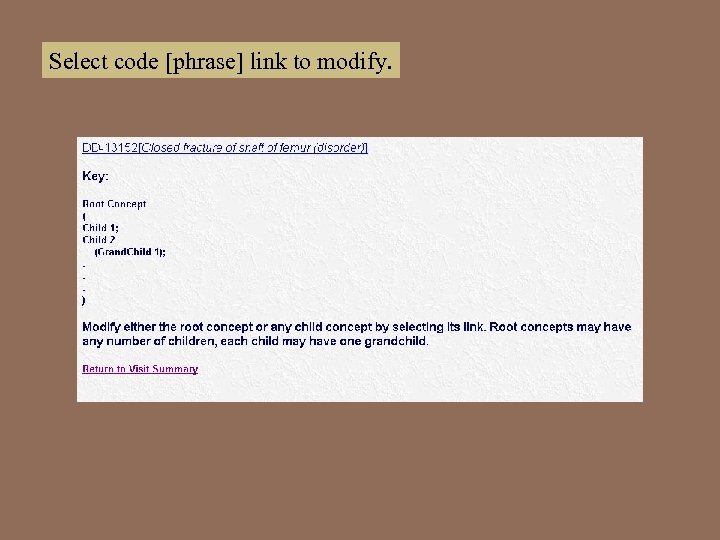 Select code [phrase] link to modify. 