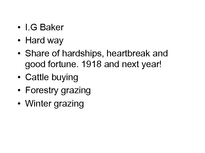  • I. G Baker • Hard way • Share of hardships, heartbreak and