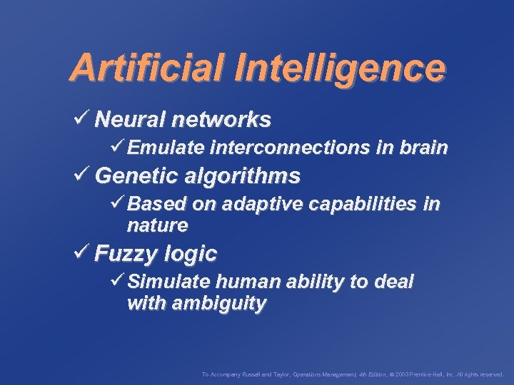 Artificial Intelligence ü Neural networks ü Emulate interconnections in brain ü Genetic algorithms ü