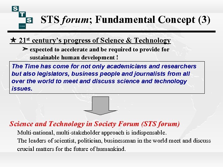 STS forum; Fundamental Concept (3) ✯ 21 st century’s progress of Science & Technology