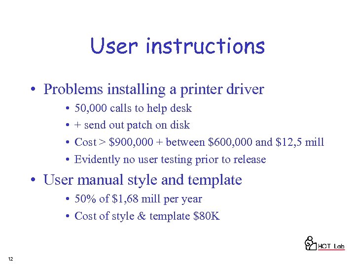 User instructions • Problems installing a printer driver • • 50, 000 calls to
