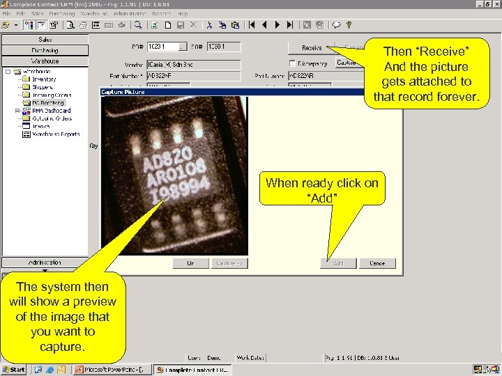 Then “Receive” And the picture gets attached to that record forever. n Images of