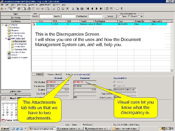 This is the Discrepancies Screen. I will show you one of the uses and