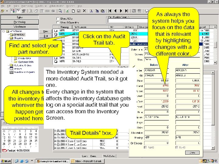 Find and select your part number. n Click on the Audit Trail tab. Inventory