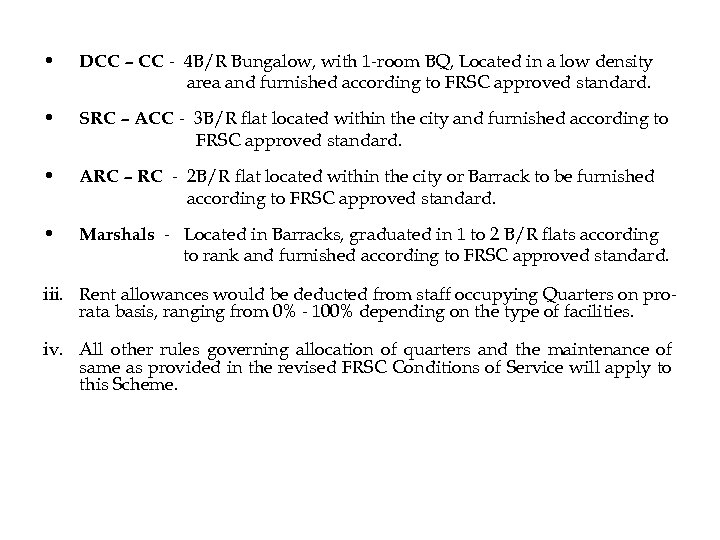  • DCC – CC - 4 B/R Bungalow, with 1 -room BQ, Located