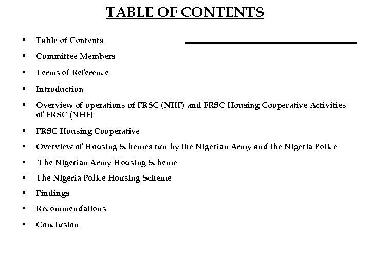 TABLE OF CONTENTS § Table of Contents § Committee Members § Terms of Reference