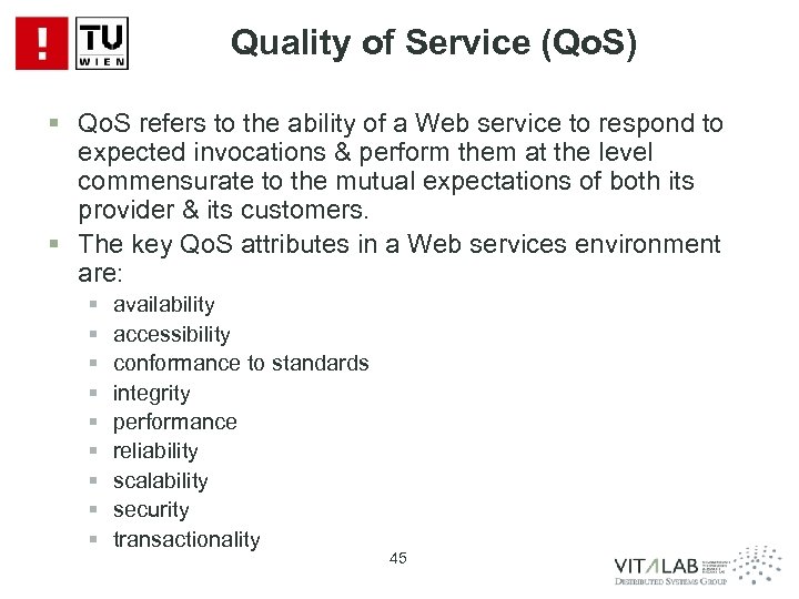 Quality of Service (Qo. S) § Qo. S refers to the ability of a
