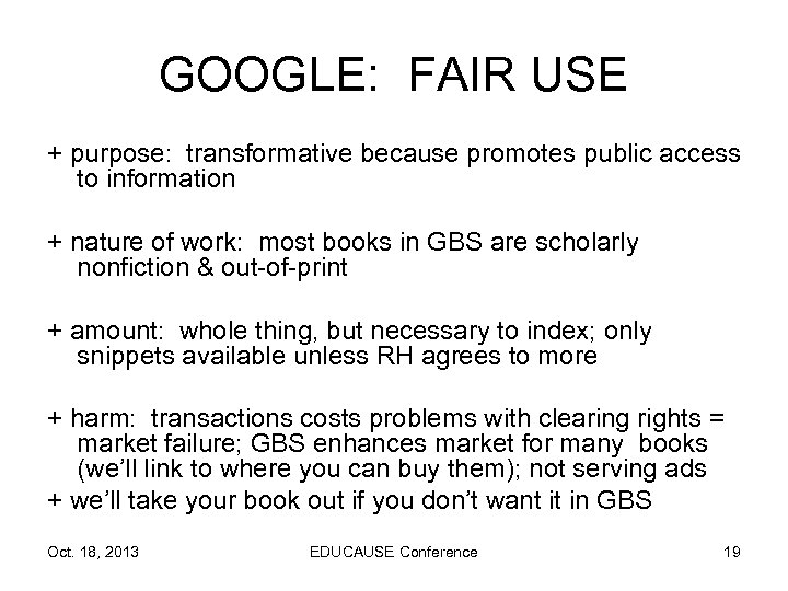 GOOGLE: FAIR USE + purpose: transformative because promotes public access to information + nature