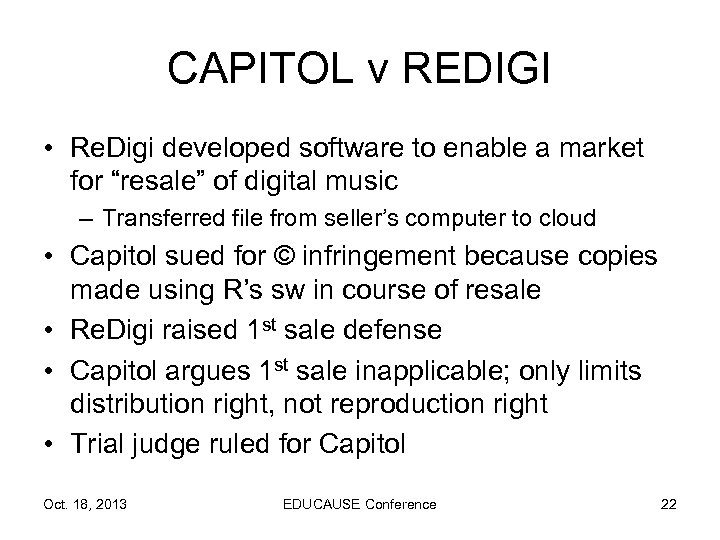 CAPITOL v REDIGI • Re. Digi developed software to enable a market for “resale”