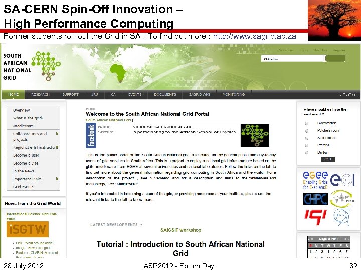 SA-CERN Spin-Off Innovation – High Performance Computing Former students roll-out the Grid in SA