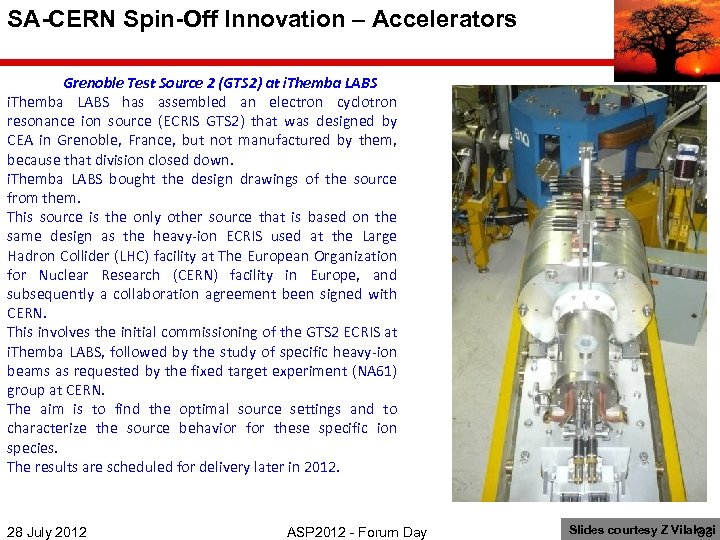 SA-CERN Spin-Off Innovation – Accelerators Grenoble Test Source 2 (GTS 2) at i. Themba