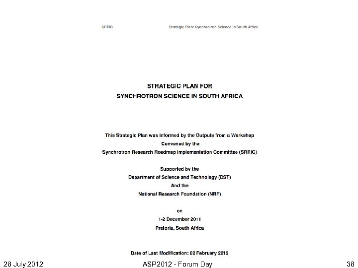 28 July 2012 ASP 2012 - Forum Day 38 