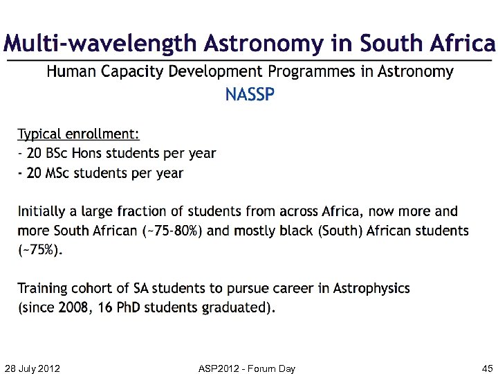 28 July 2012 ASP 2012 - Forum Day 45 
