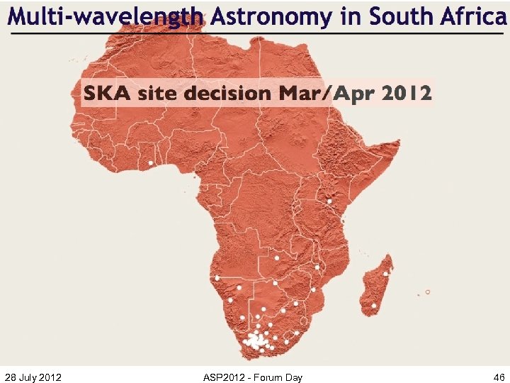 28 July 2012 ASP 2012 - Forum Day 46 