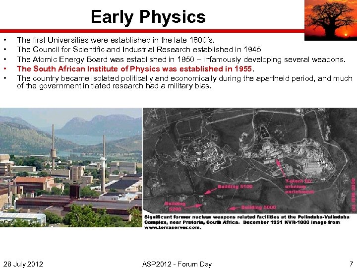 Early Physics • • • The first Universities were established in the late 1800’s.