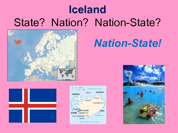 Iceland State? Nation-State? Nation-State! 