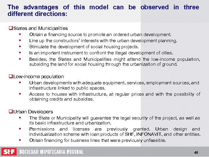 The advantages of this model can be observed in three different directions: q. States