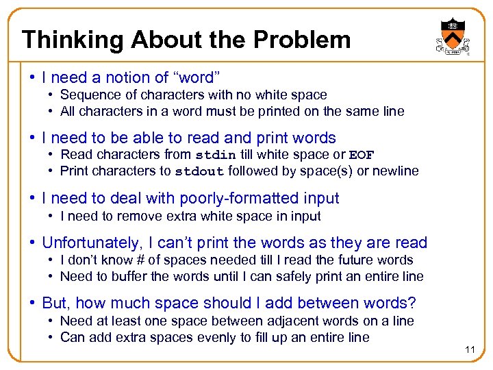 Thinking About the Problem • I need a notion of “word” • Sequence of