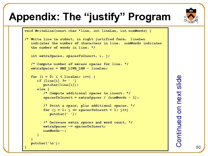 Appendix: The “justify” Program void Write. Line(const char *line, int line. Len, int num.