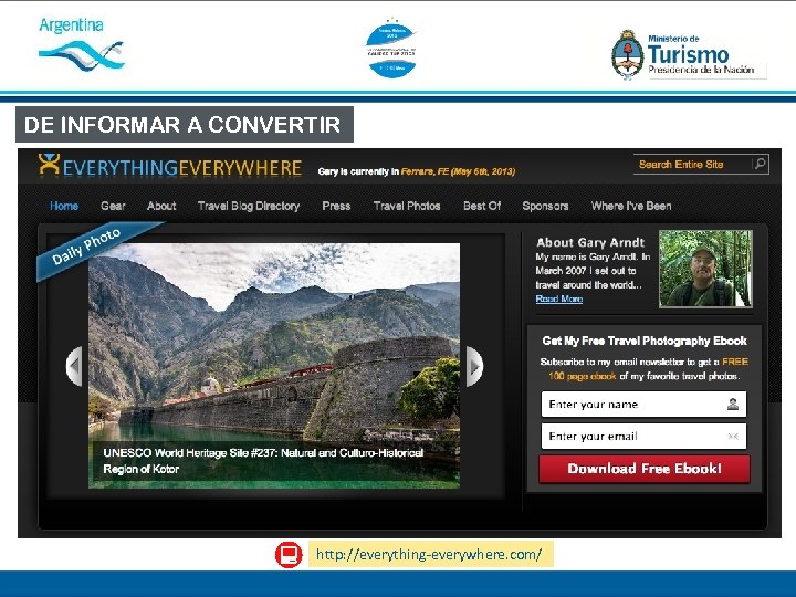 DE INFORMAR A CONVERTIR http: //everything-everywhere. com/ 