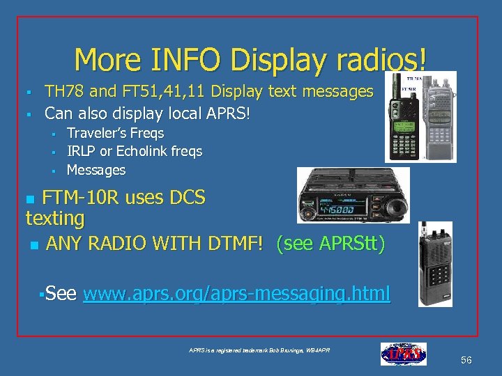 More INFO Display radios! § § TH 78 and FT 51, 41, 11 Display