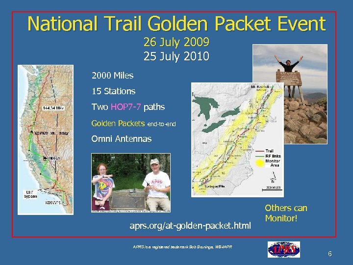 National Trail Golden Packet Event 26 July 2009 25 July 2010 2000 Miles 15