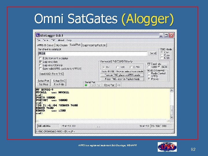 Omni Sat. Gates (Alogger) APRS is a registered trademark Bob Bruninga, WB 4 APR