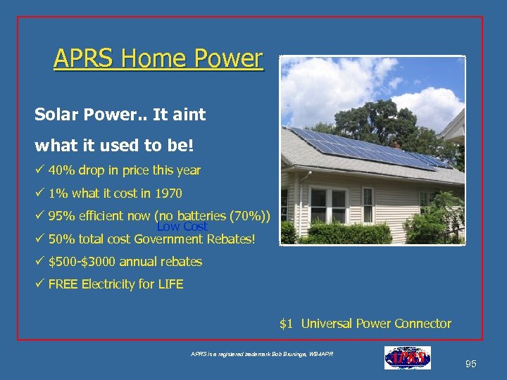 APRS Home Power Solar Power. . It aint what it used to be! ü