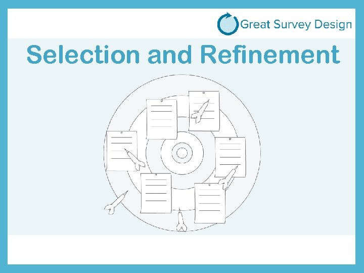 Selection and Refinement 