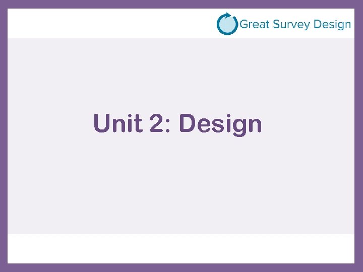 Unit 2: Design 
