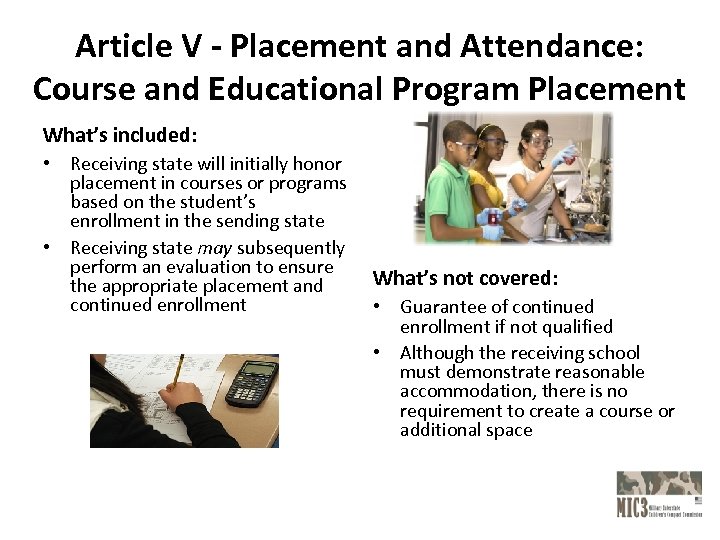 Article V - Placement and Attendance: Course and Educational Program Placement What’s included: •