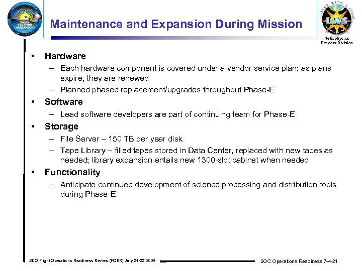 Maintenance and Expansion During Mission Heliophysics Projects Division • Hardware – Each hardware component