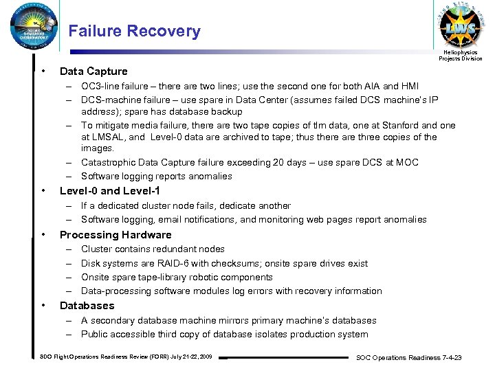 Failure Recovery Heliophysics Projects Division • Data Capture – OC 3 -line failure –
