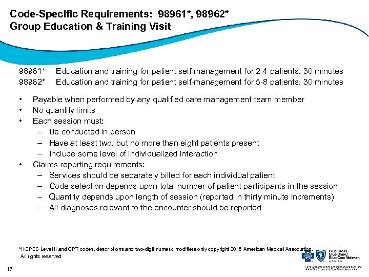 Code-Specific Requirements: 98961*, 98962* Group Education & Training Visit 98961* 98962* • • Education