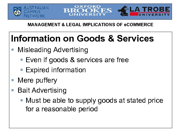 MANAGEMENT & LEGAL IMPLICATIONS OF e. COMMERCE Information on Goods & Services § Misleading