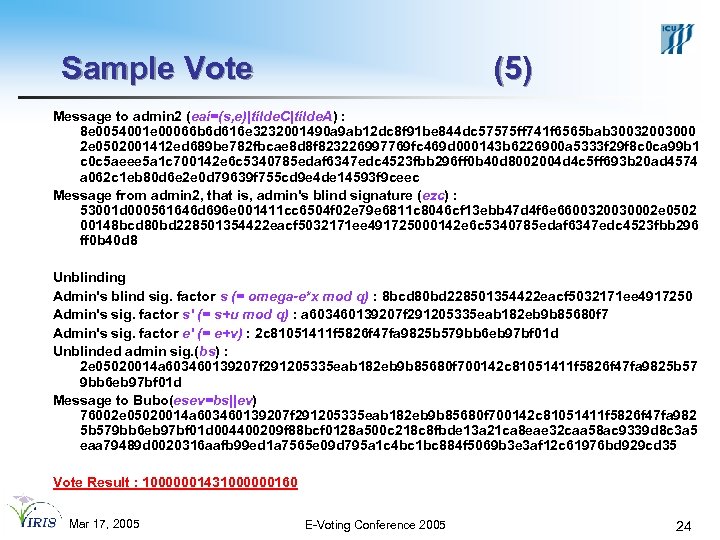 Sample Vote (5) Message to admin 2 (eai=(s, e)|tilde. C|tilde. A) : 8 e