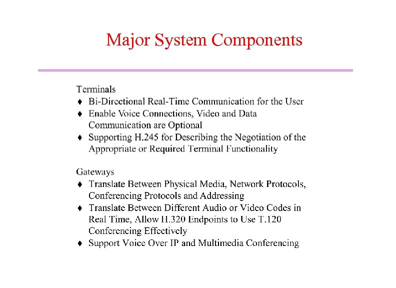 Major System Components 