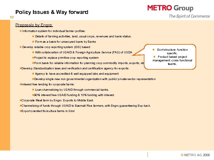 Policy Issues & Way forward 13 Proposals by Engro: n Information system for individual