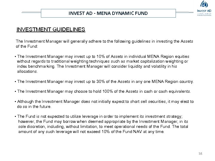 INVEST AD - MENA DYNAMIC FUND INVESTMENT GUIDELINES The Investment Manager will generally adhere