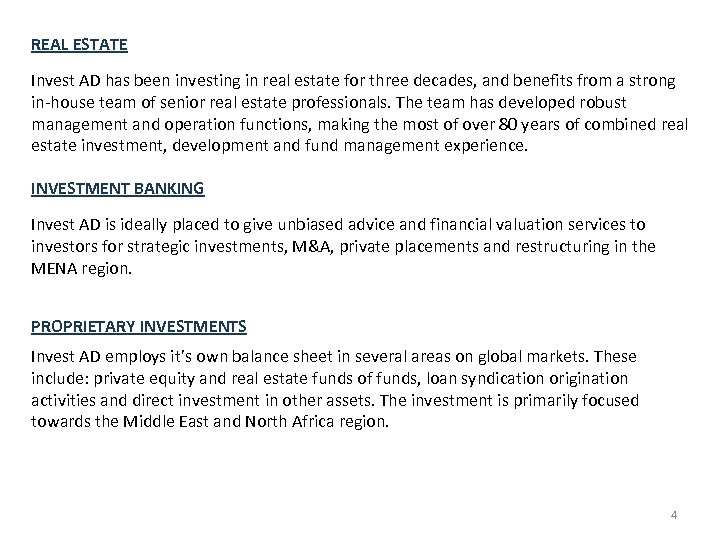 REAL ESTATE Invest AD has been investing in real estate for three decades, and