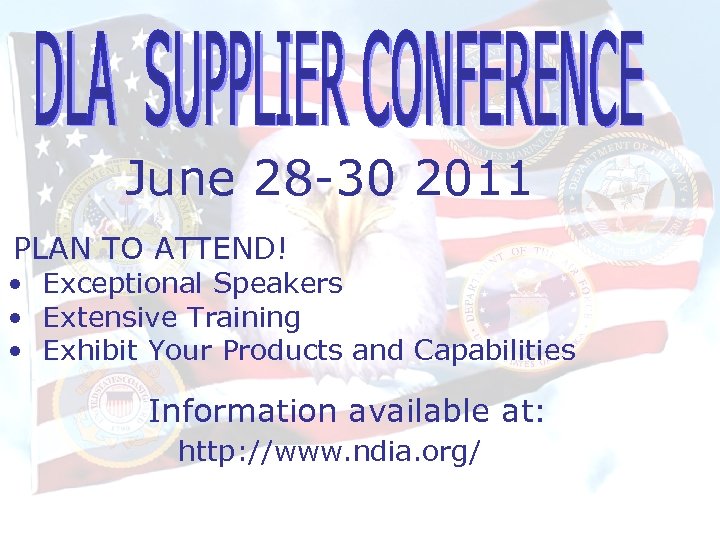 June 28 -30 2011 PLAN TO ATTEND! • Exceptional Speakers • Extensive Training •