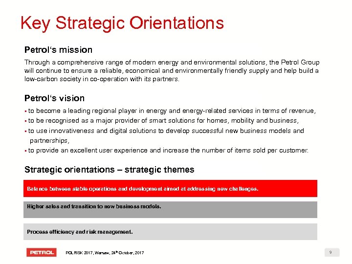 Key Strategic Orientations Petrol‘s mission Through a comprehensive range of modern energy and environmental