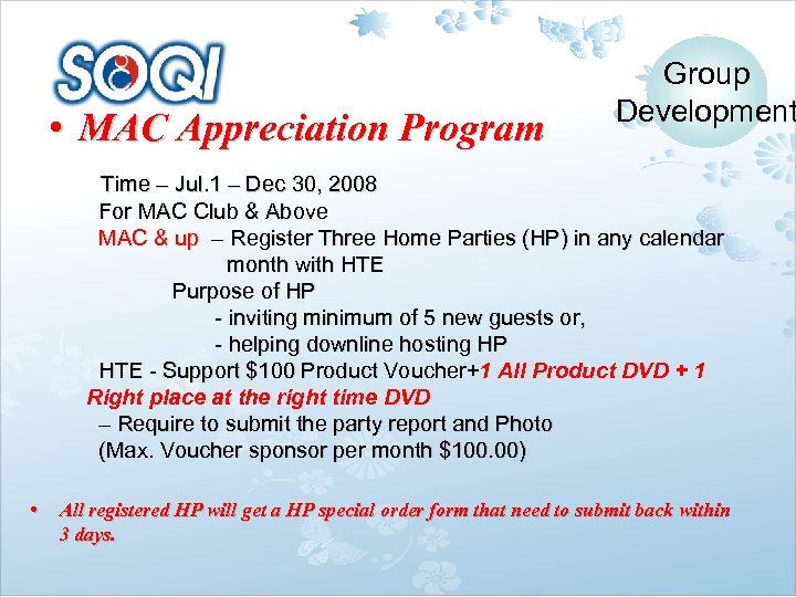  • MAC Appreciation Program Group Development Time – Jul. 1 – Dec 30,