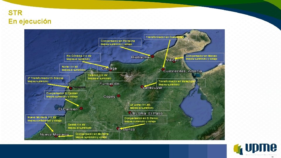 STR En ejecución Unidad de Planeación Minero Energética Transformador en Cuestecitas Compensador en Riohacha