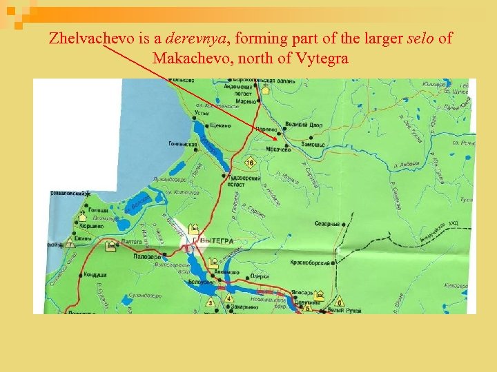 Zhelvachevo is a derevnya, forming part of the larger selo of Makachevo, north of