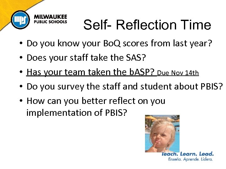 Self- Reflection Time • • • Do you know your Bo. Q scores from