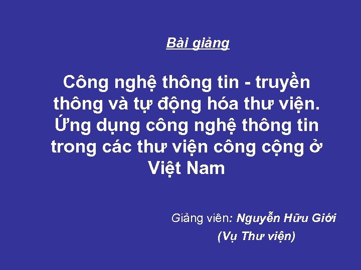  Bài giảng Công nghệ thông tin - truyền thông và tự động hóa