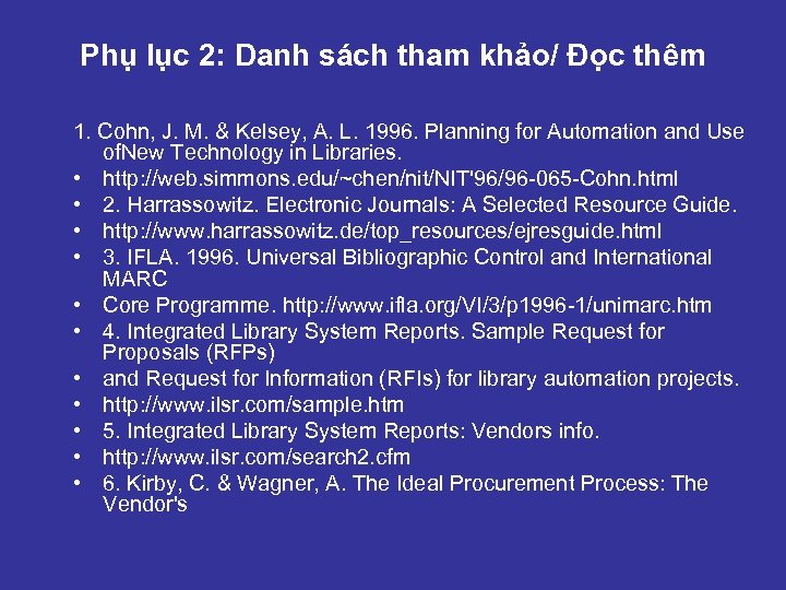 Phụ lục 2: Danh sách tham khảo/ Đọc thêm 1. Cohn, J. M. &