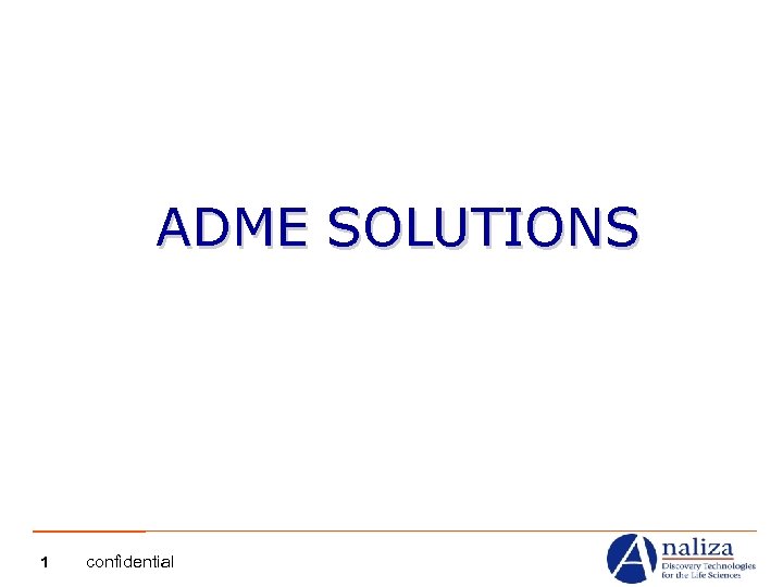 ADME SOLUTIONS 1 confidential 