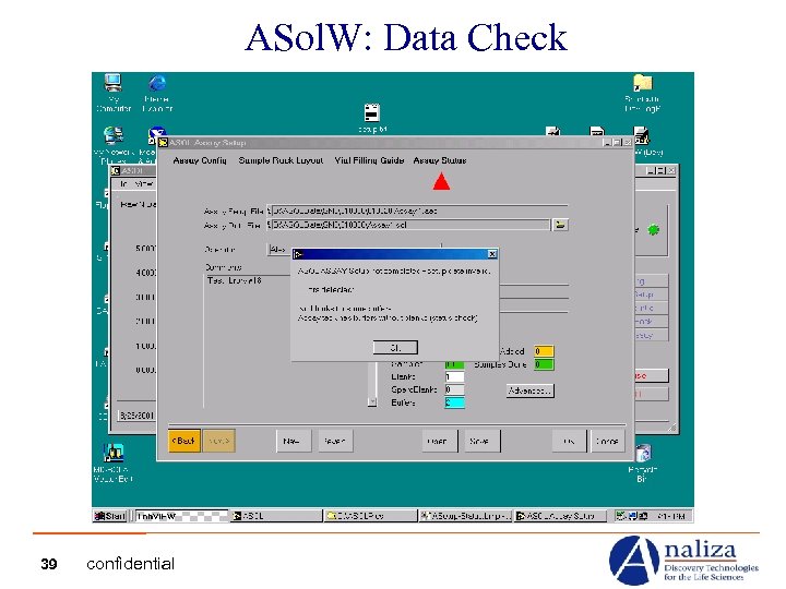 ASol. W: Data Check 39 confidential 